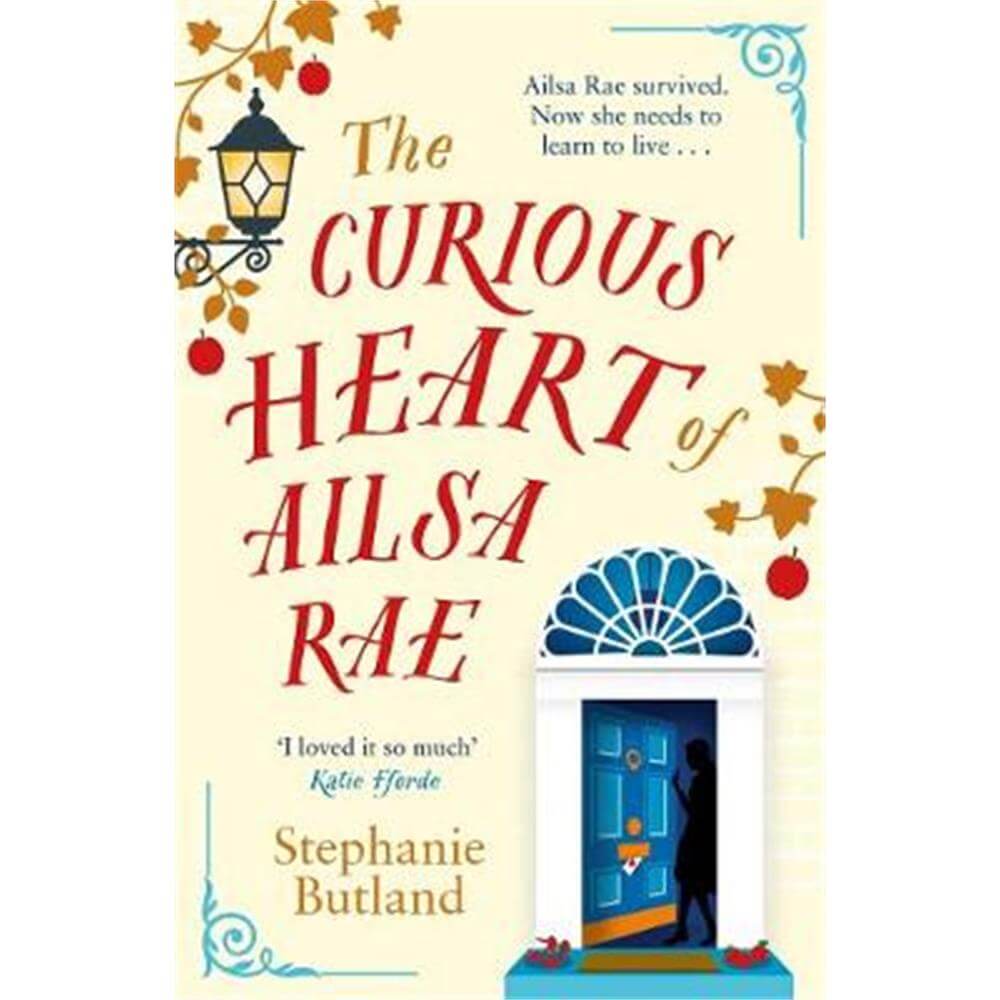 The Curious Heart of Ailsa Rae (Paperback) - Stephanie Butland